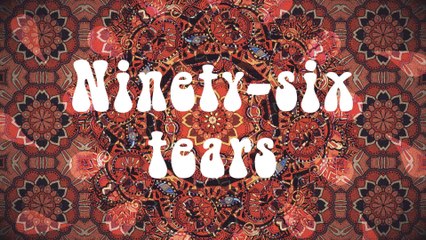 ? and The Mysterians - 96 Tears (Lyric Video)