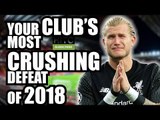 Your Club's Most Heartbreaking Defeat Of 2018 | EVERY PREMIER LEAGUE CLUB