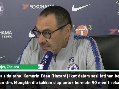 Hazard Tidak Bisa Bermain 90 Menit - Sarri