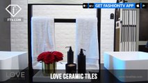 Love Ceramic Tiles | FashionTV | FTV