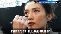 Paris Fashion Week Spring/Summer 2019 - Elie Saab Make Up | FashionTV | FTV