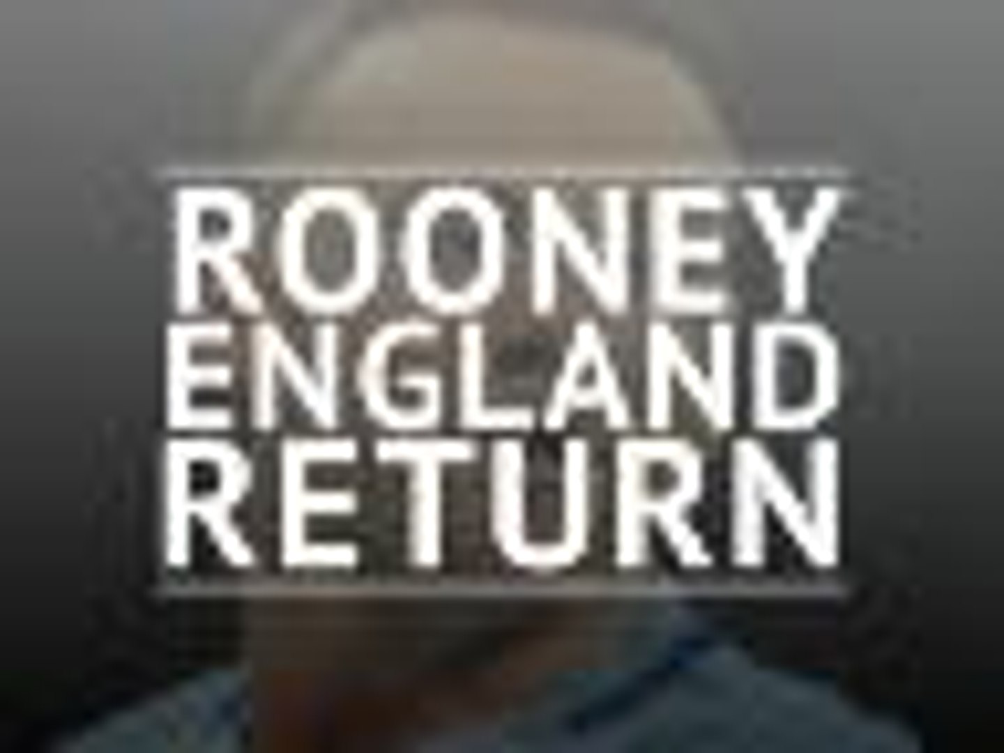 Breaking News - England recall Rooney for farewell game against USA