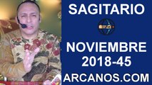 HOROSCOPO SAGITARIO-Semana 2018-45-Del 4 al 10 de noviembre de 2018-ARCANOS.COM