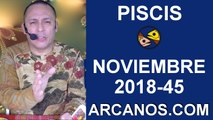 HOROSCOPO PISCIS-Semana 2018-45-Del 4 al 10 de noviembre de 2018-ARCANOS.COM