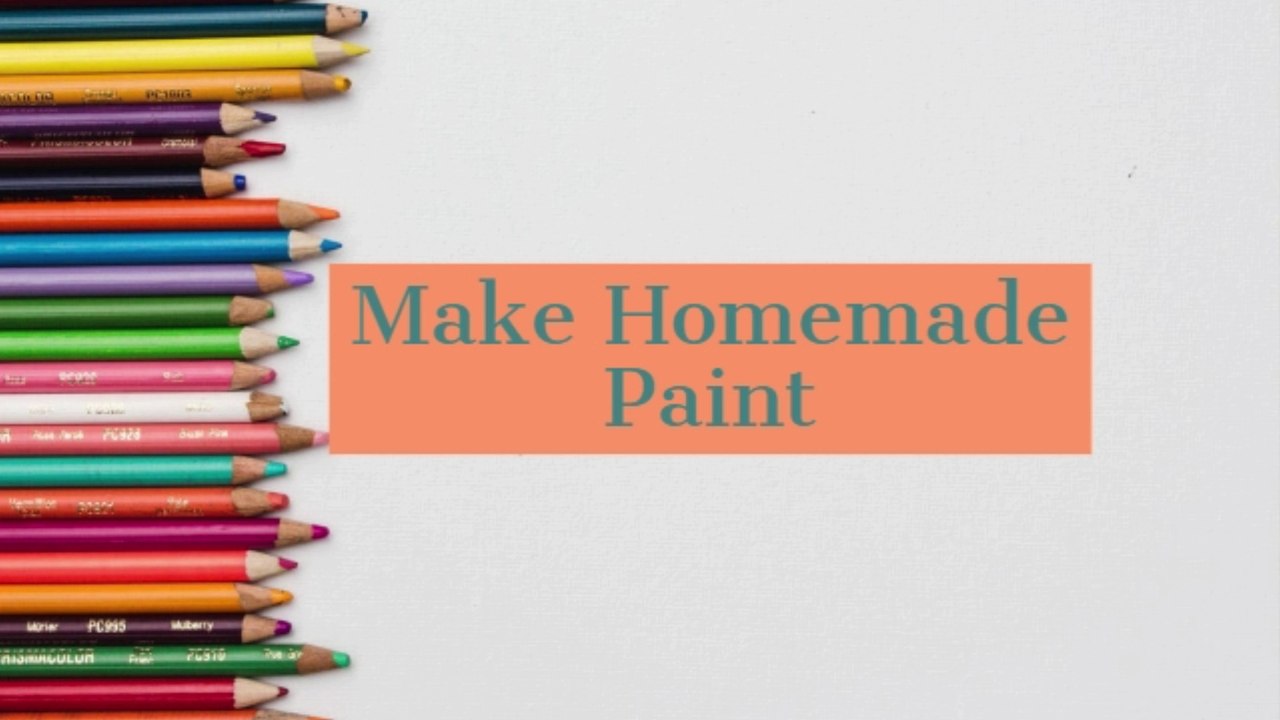 Make Your Own Homemade Paint!!!