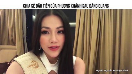 CHIA SẺ ĐẦU TIÊN CỦA PHƯƠNG KHÁNH SAU ĐĂNG QUANG