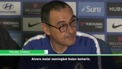 Morata 'Sedikit Rapuh' - Sarri