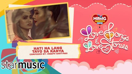 Hati Na Lang Tayo Sa Kanya - Eumee ft. JC Santos | Himig Handog 2018 (Official Music Video)