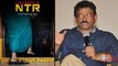 Ram Gopal Varma Tweets On Lakshmi's Ntr