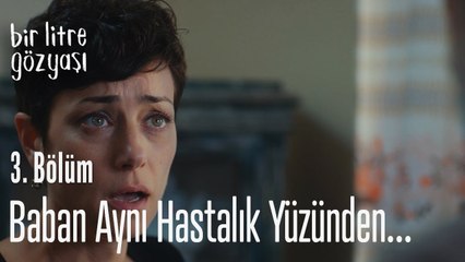 Baban bu hastalık yüzünden intihar etmiş - Bir Litre Gözyaşı 3. Bölüm