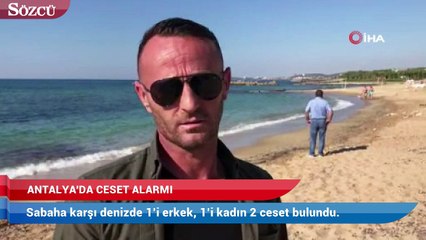 Alanya sahilinde ceset alarmı