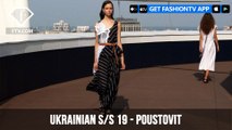 Ukrainian Fashion Week Spring/Summer 2019 - Poustovit | FashionTV | FTV