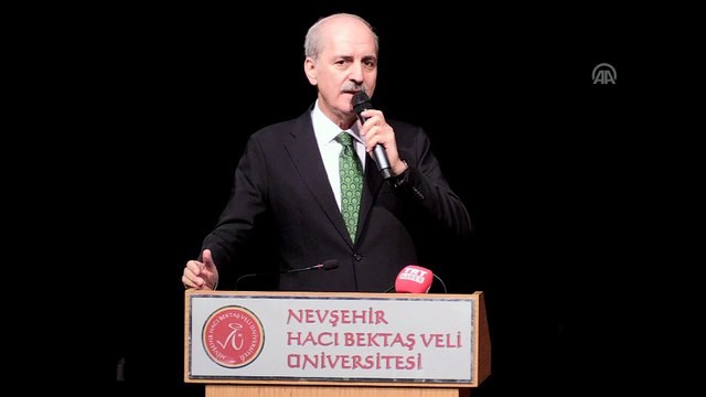 Kurtulmuş: 'Tam bir dengesizlik durumunun hakim olduğu bir dünyadayız' - NEVŞEHİR