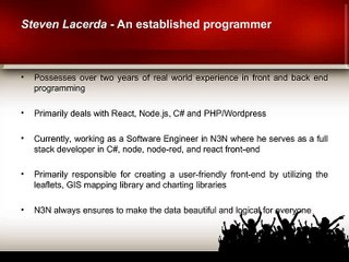 Steven Lacerda serves as a full stack developer in react front-end
