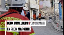 Marseille : deux immeubles s'effondrent en plein centre-ville