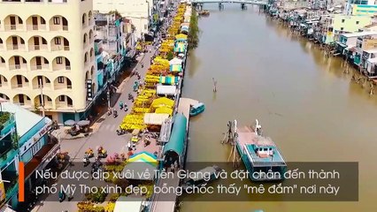 Đến Mỹ Tho sẽ không lo "đói rã" nếu thuộc nằm lòng những đặc sản trứ danh nơi đây