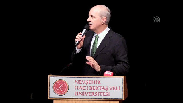 Kurtulmuş: 'Türkiye'nin üzerine çok büyük sorumluluklar düşüyor' - NEVŞEHİR