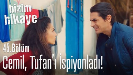 Cemil, Tufan'ı ispiyonladı - Bizim Hikaye 45. Bölüm