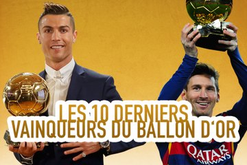 TOP 10: les 10 derniers vainqueurs du Ballon d'Or