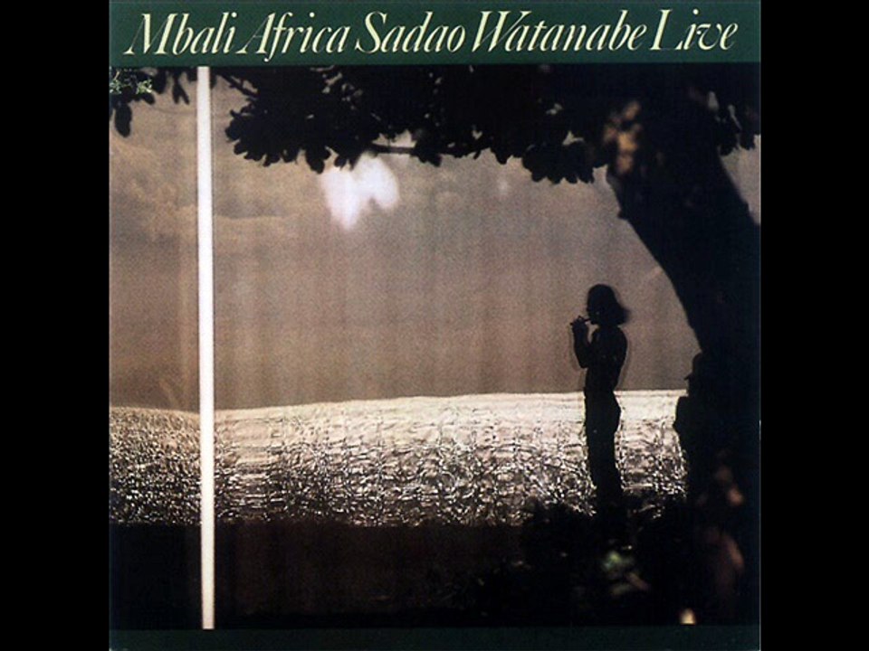 Sadao Watanabe - Mbali Africa