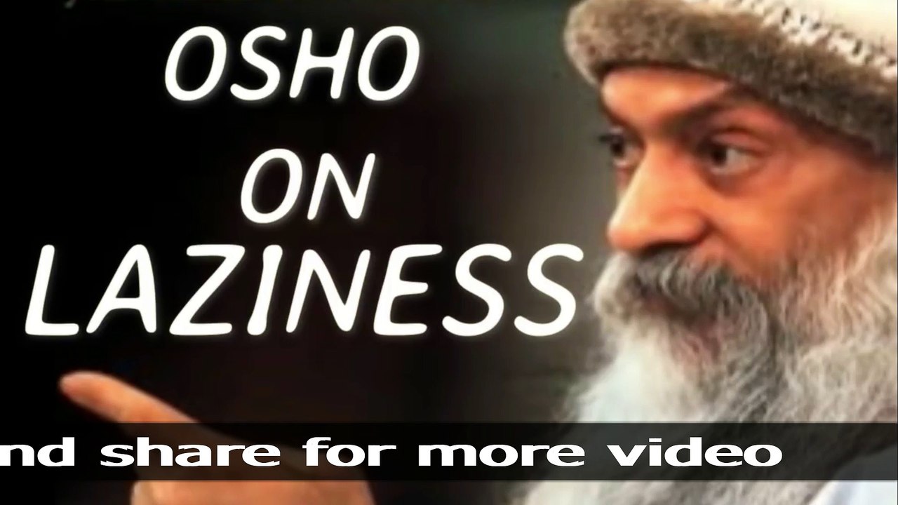 आलस्य क्या है,  Control Laziness,  Osho