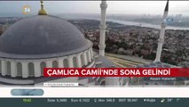 Çamlıca Camii'nde sona gelindi