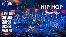 Hip Hop Symphonique 3 : S.Pri Noir, Sofiane, Sniper, Dosseh, Wallen (remasterisé)