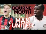 Bournemouth vs Manchester United PREMIER LEAGUE PREVIEW!