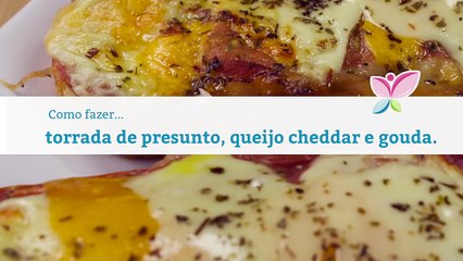 Como fazer torrada de presunto, de queijo cheddar e gouda