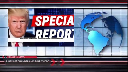 Hours Before The Midterms Trump Drops Border Hammer On Caravan