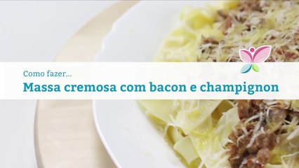 Download Video: Como fazer massa cremosa com bacon e champignon