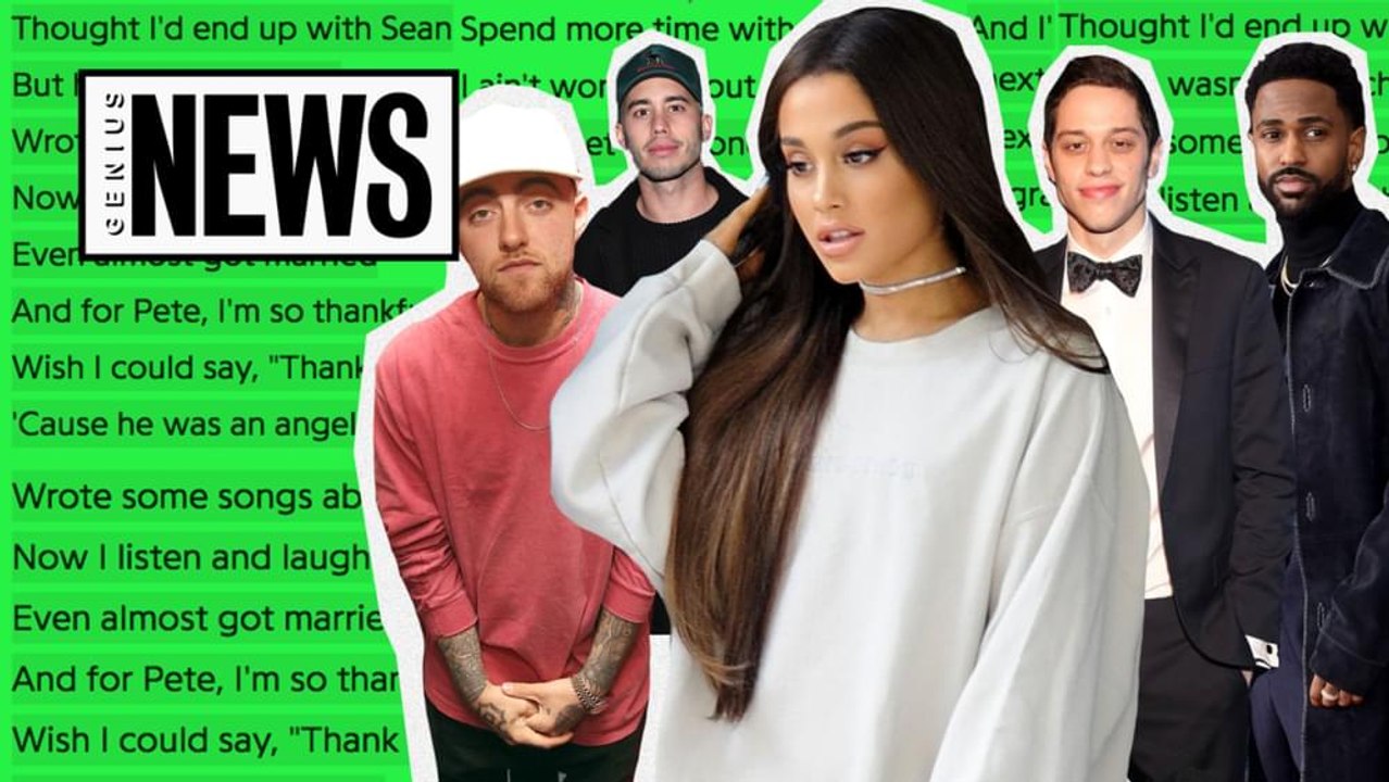 Ariana Grande’s “thank u, next” Explained