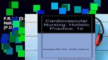 F.R.E.E [D.O.W.N.L.O.A.D] Cardiovascular Nursing: Holistic Practice: A Physiologic Approach [P.D.F]