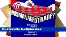 [P.D.F] Mismanaged Trade?: Strategic Policy and the Semiconductor Industry [A.U.D.I.O.B.O.O.K]