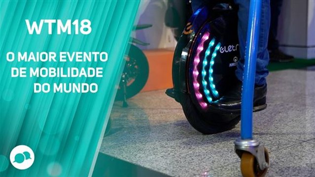 WTM18 - Bem-vindo ao futuro da mobilidade urbana