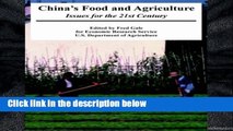 F.R.E.E [D.O.W.N.L.O.A.D] China s Food and Agriculture: Issues for the 21st Century [E.B.O.O.K]