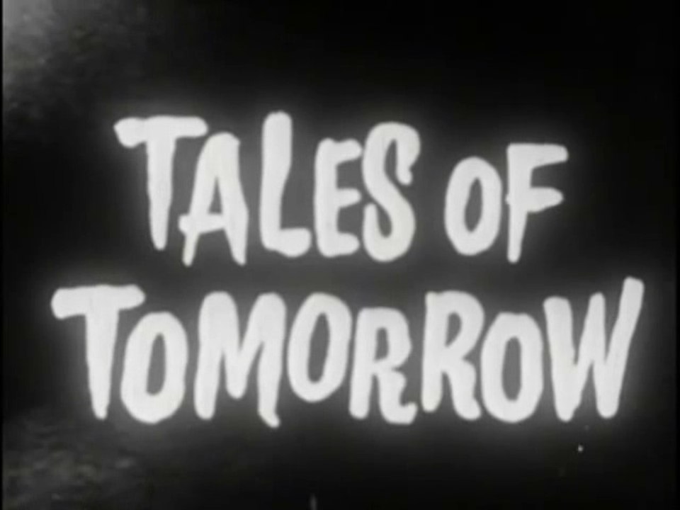 TALES OF TOMORROW  (1951) The Invader