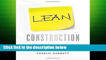 F.R.E.E [D.O.W.N.L.O.A.D] Lean Construction: A Small Contractor s Journey [E.P.U.B]