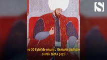 Kanuni Sultan Süleyman’ın doğum yıldönümü � Tarihte bugün 6 Kasım 1494