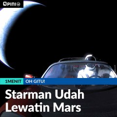 #1MENIT | Starman Udah Lewatin Mars