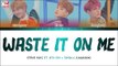 Steve Aoki ft BTS  - Waste It On Me (Color Coded Lyrics Eng)