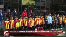 Aliağa 3. Geleneksel Gençlik Turnuvası Atatürk Kupası Başladı
