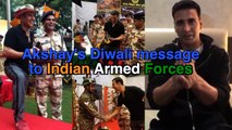 Akshay Kumar Ka Heart Touching Diwali Message Indian Army Ke Liye | Bollywood News & Gossips