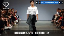 Ukrainian Fashion Week Spring/Summer 2019 - Kir Khartley | FashionTV | FTV