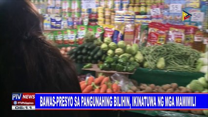 Bawas-presyo sa pangunahing bilihin, ikinatuwa ng mga mamimili