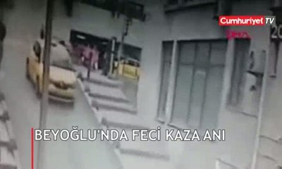 Beyoğlu'nda feci kaza kamerada