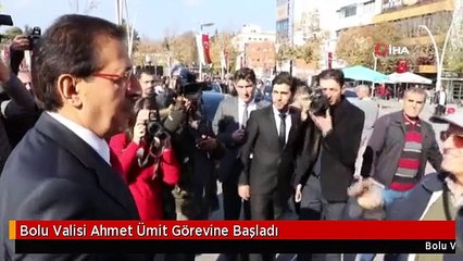 Bolu Valisi Ahmet Ümit Görevine Başladı