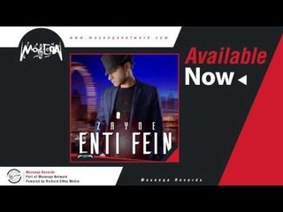 Zayne - Enti Fein 🎶