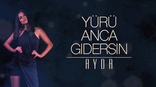 AYDA - Yürü Anca Gidersin 2018 [Yıldız Tilbe Cover] (prod. by sermet agartan)