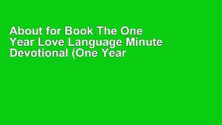 About for Book The One Year Love Language Minute Devotional (One Year Signature Line) [F.u.l.l